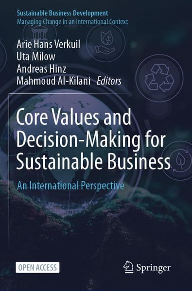 Core Values and Decision-Making for Sustainable Business
