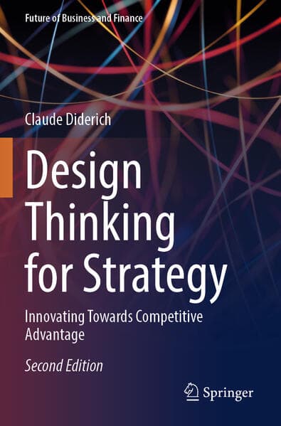 Design Thinking for Strategy