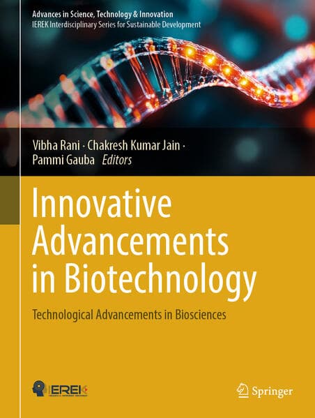 Innovative advancements in Biotechnology