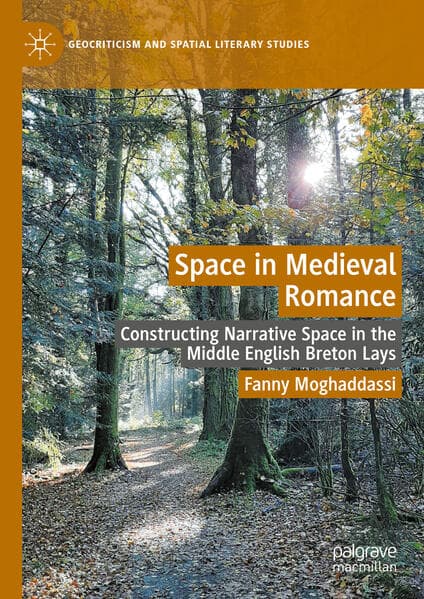Space in Medieval Romance