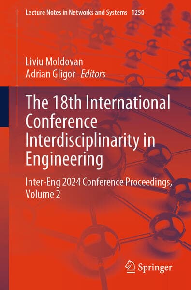 The 18th International Conference Interdisciplinarity in Engineering