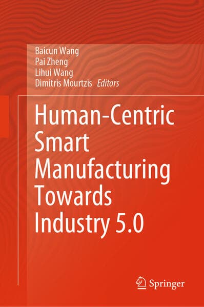 Human-centric Smart Manufacturing towards Industry 5.0