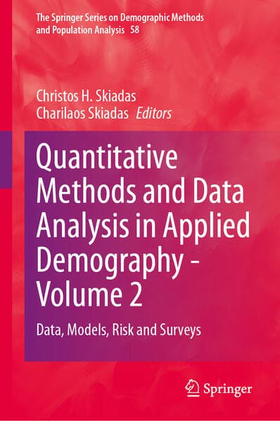 Quantitative Methods and Data Analysis in Applied Demography - Volume 2