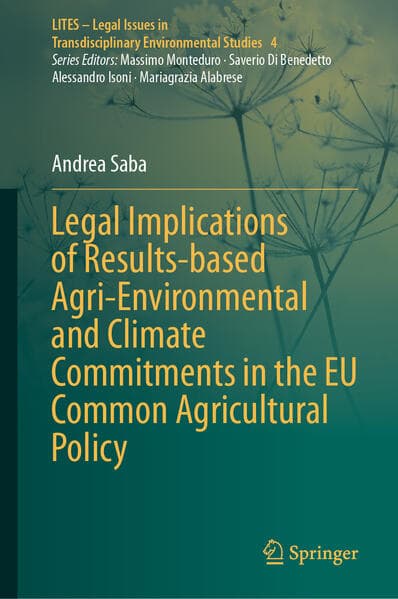 Legal Implications of Results-based Agri-Environmental and Climate Commitments in the EU Common Agricultural Policy