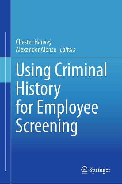 Using Criminal History for Employee Screening