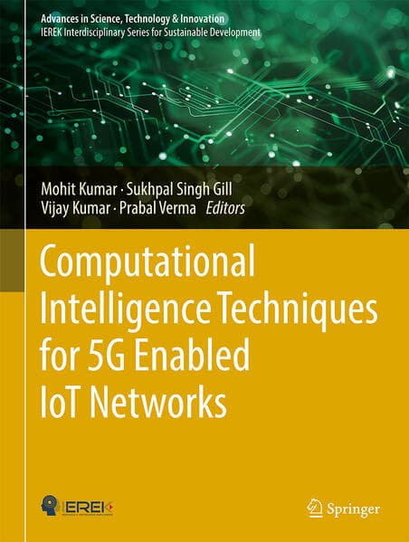 Computational Intelligence Techniques for 5G Enabled IoT Networks