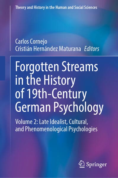 Forgotten Streams in the History of 19th-Century German Psychology
