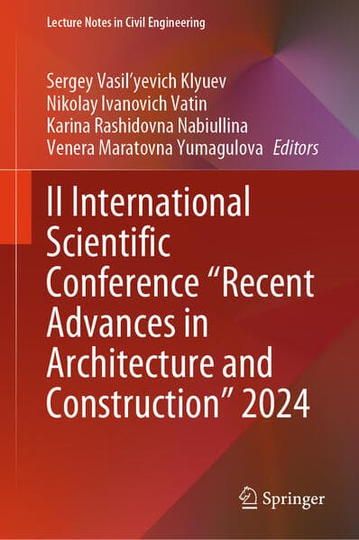 II International Scientific Conference "Recent Advances in Architecture and Construction" 2024