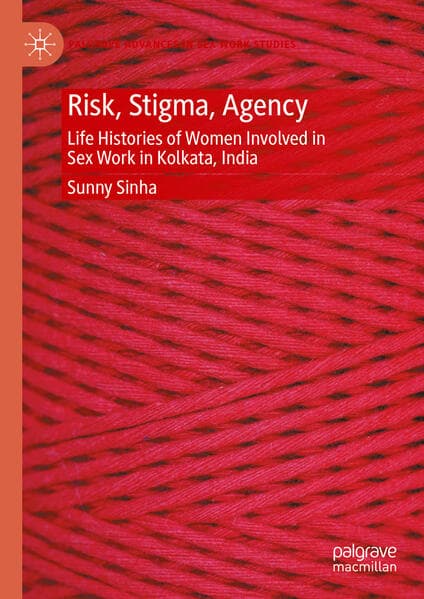 Risk, Stigma, Agency