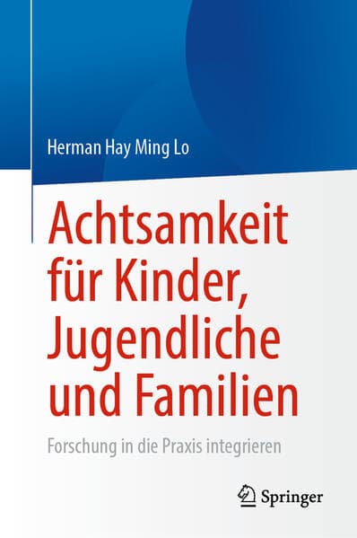 Achtsamkeit für Kinder, Jugendliche und Familien