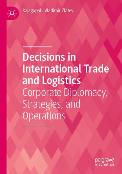 Decisions in International Trade and Logistics