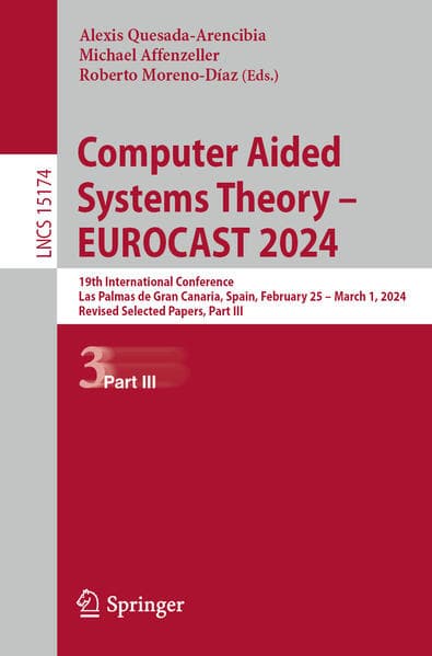 Computer Aided Systems Theory – EUROCAST 2024