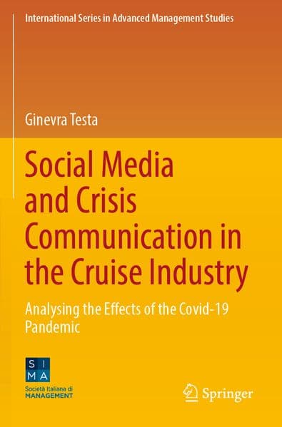 Social Media and Crisis Communication in the Cruise Industry