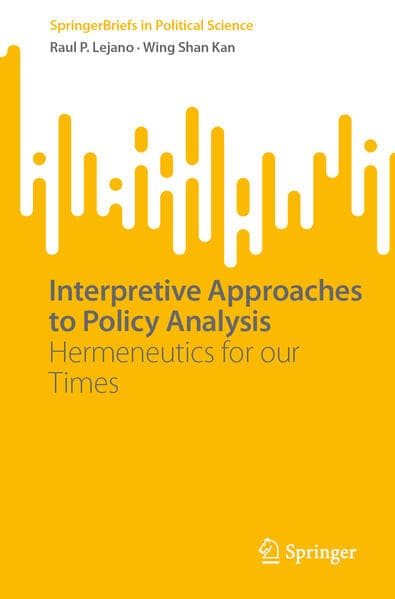 Interpretive Approaches to Policy Analysis