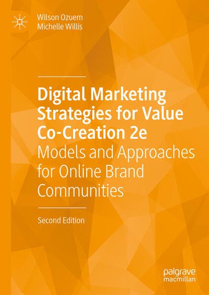 Digital Marketing Strategies for Value Co-Creation 2e