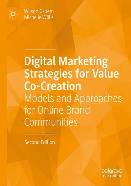 Digital Marketing Strategies for Value Co-Creation