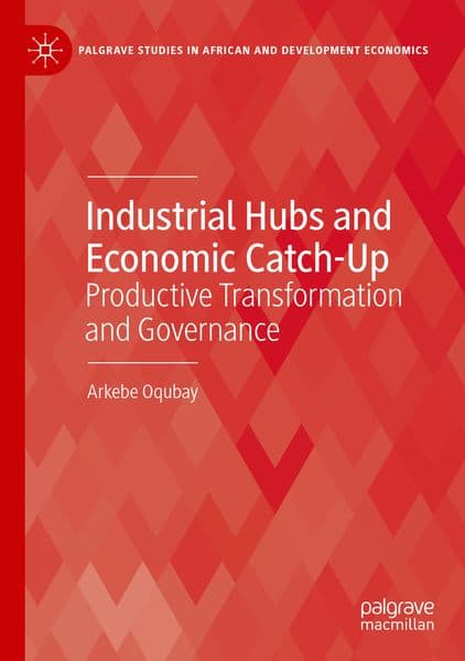 Industrial Hubs and Economic Catch-Up