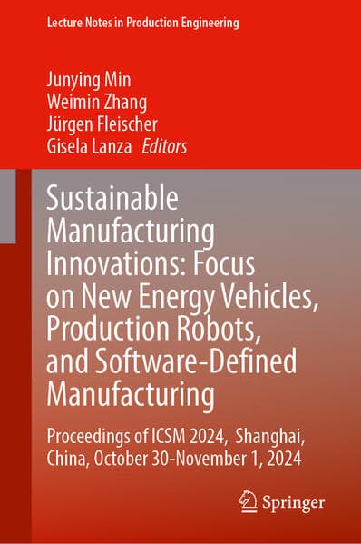 Sustainable Manufacturing Innovations: Focus on New Energy Vehicles, Production Robots, and Software-Defined Manufacturing