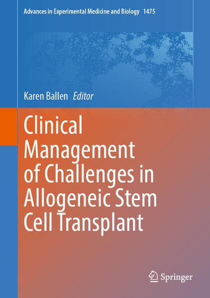 Clinical Management of Challenges in Allogeneic Stem Cell Transplant