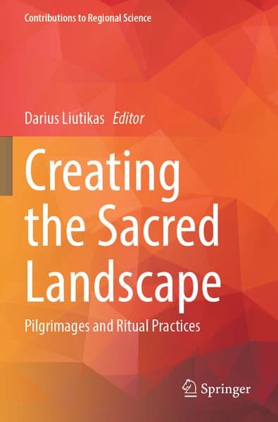Creating the Sacred Landscape