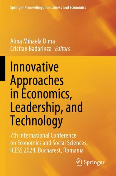 Innovative Approaches in Economics, Leadership, and Technology