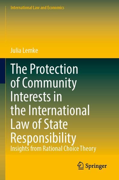The Protection of Community Interests in the International Law of State Responsibility