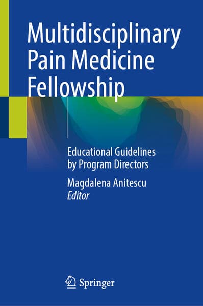 Multidisciplinary Pain Medicine Fellowship