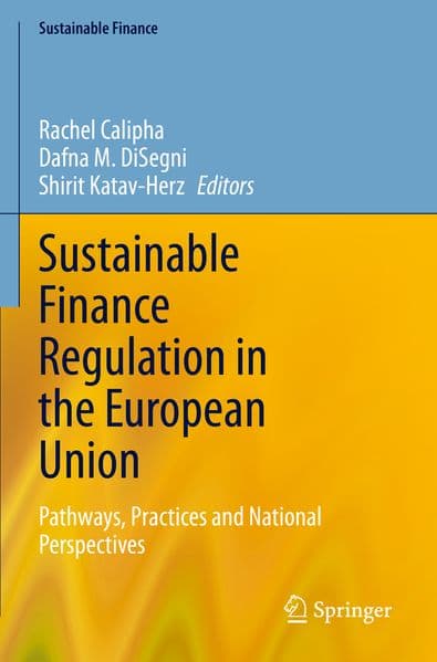 Sustainable Finance Regulation in the European Union