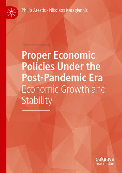 Proper Economic Policies Under the Post-Pandemic Era