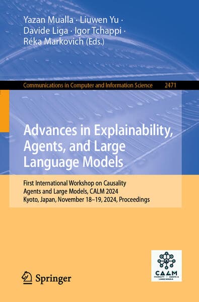 Advances in explainability, agents, and large language models