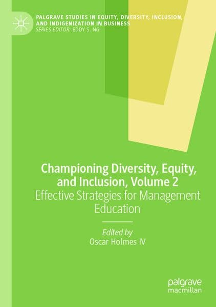 Championing Diversity, Equity, and Inclusion, Volume 2