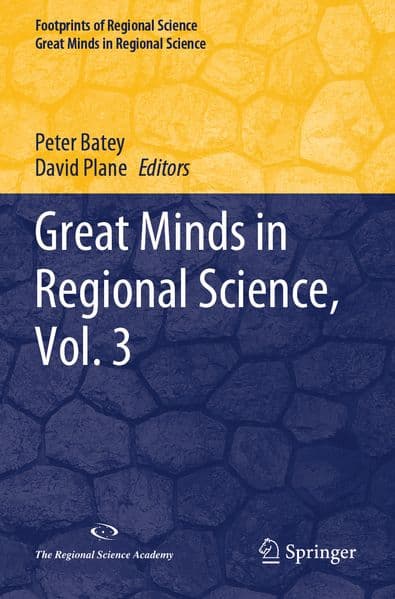 Great Minds in Regional Science, Vol. 3