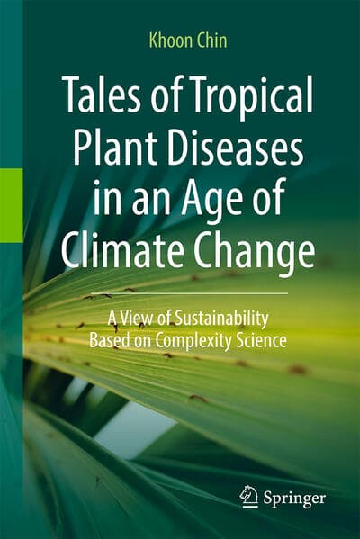 Tales of tropical plant diseases in an age of climate change