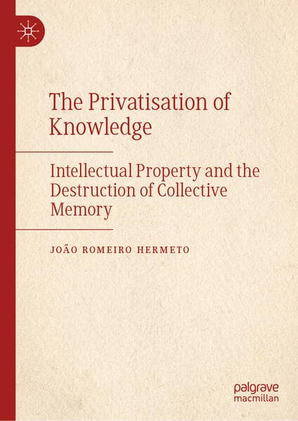 The Privatisation of Knowledge