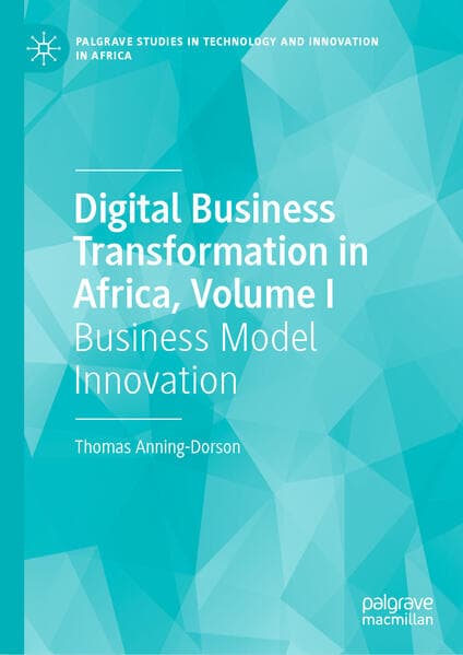 Digital Business Transformation in Africa, Volume I
