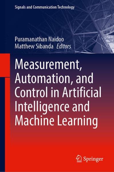 Measurement, Automation, and Control in Artificial Intelligence and Machine Learning
