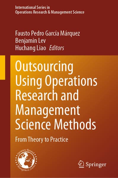 Outsourcing Using Operations Research and Management Science Methods