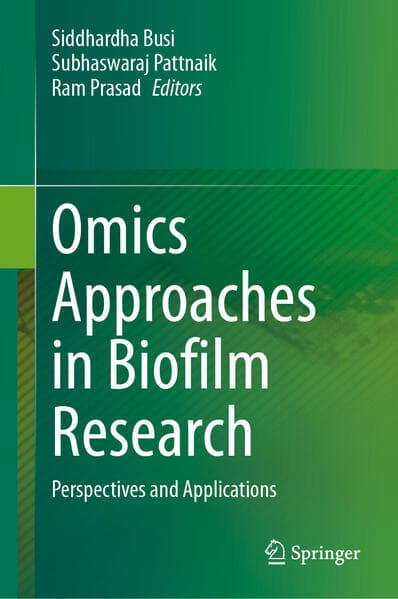 Omics Approaches in Biofilm Research