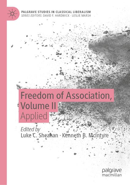 Freedom of Association, Volume II