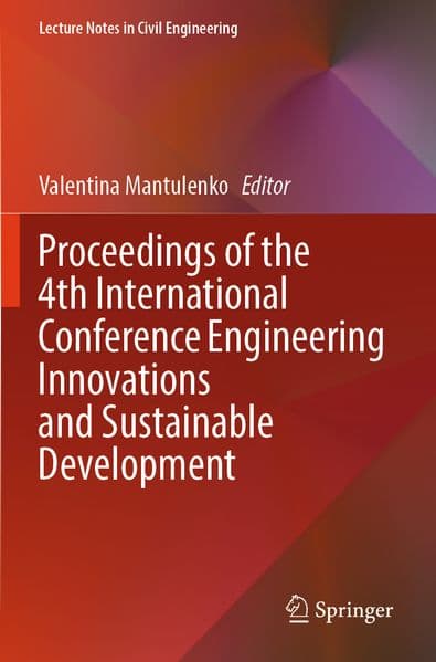 Proceedings of the 4th International Conference Engineering Innovations and Sustainable Development