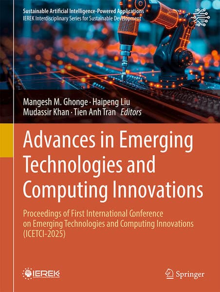 Advances in Emerging Technologies and Computing Innovations