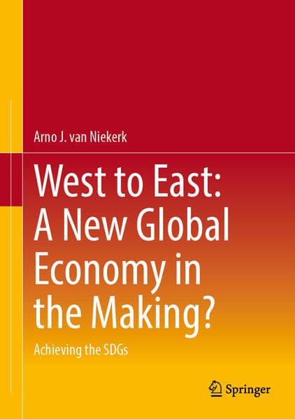 West to East: A New Global Economy in the Making?
