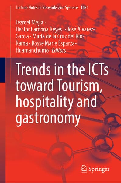 Trends in the ICTs toward Tourism, hospitality and gastronomy