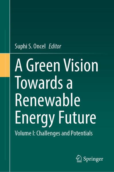 A Green Vision Towards a Renewable Energy Future