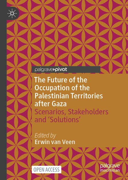 The Future of the Occupation of the Palestinian Territories after Gaza