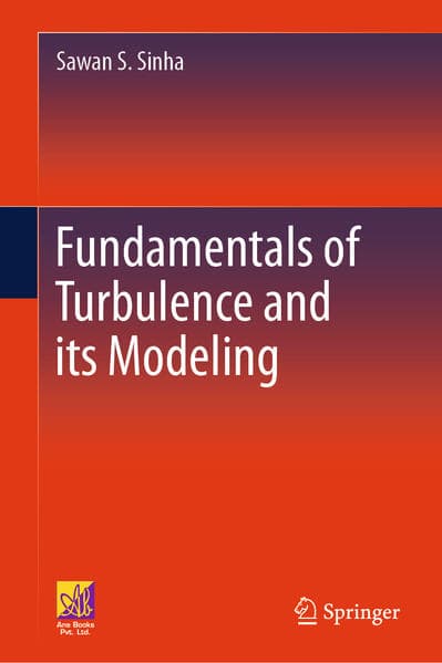 Fundamentals of Turbulence and its Modeling