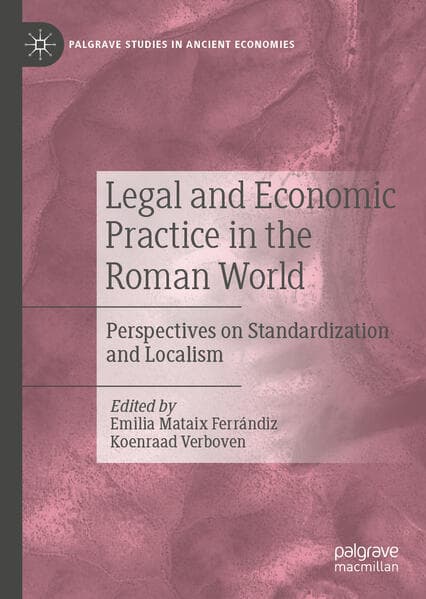 Legal and Economic Practice in the Roman World