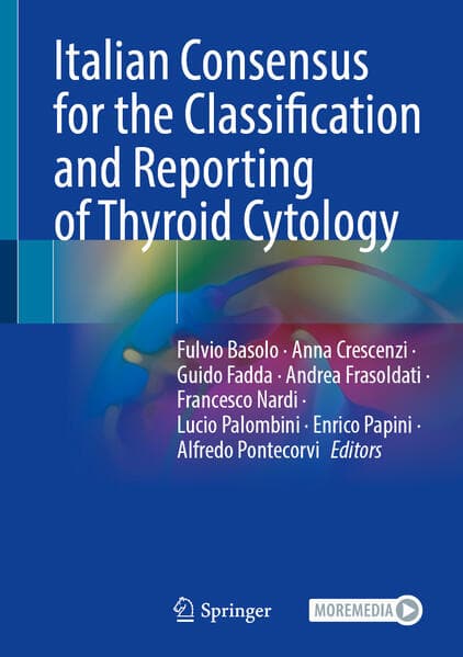 Italian Consensus for the Classification and Reporting of Thyroid Cytology