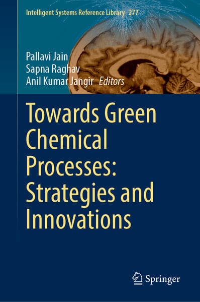 Towards Green Chemical Processes: Strategies and Innovations