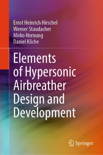 Elements of Hypersonic Airbreather Design and Development